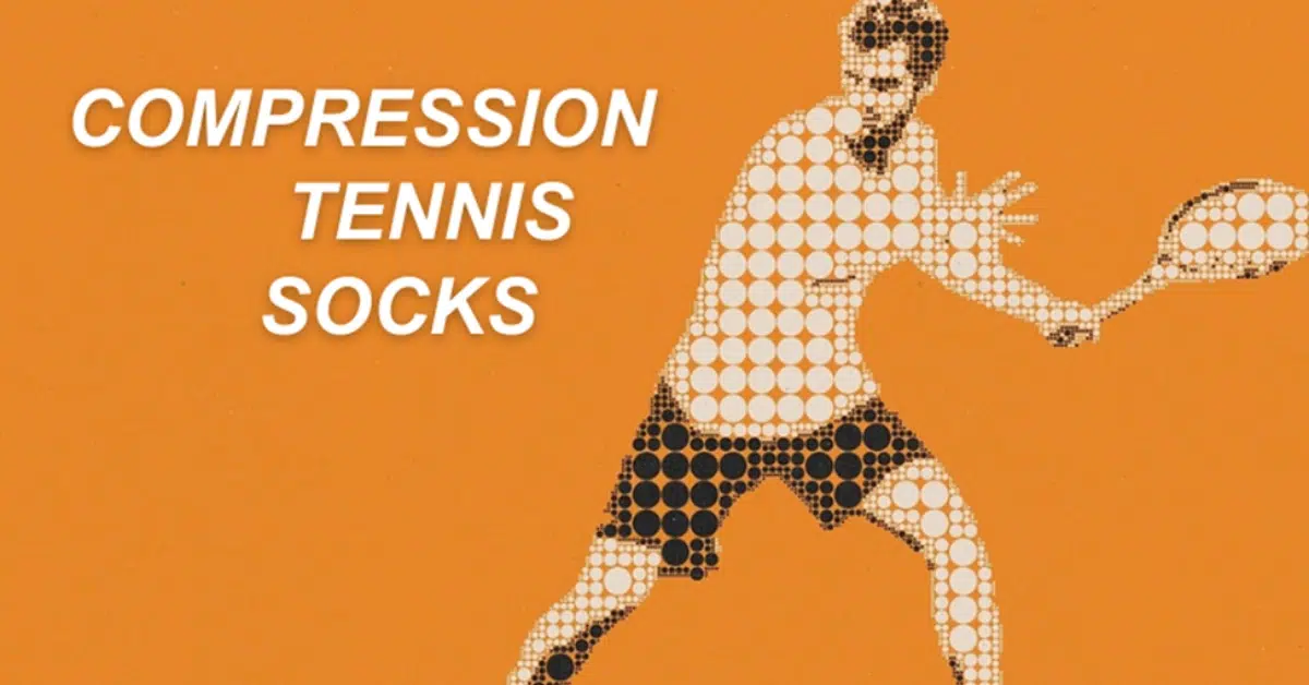 Compression Socks for Playing Tennis